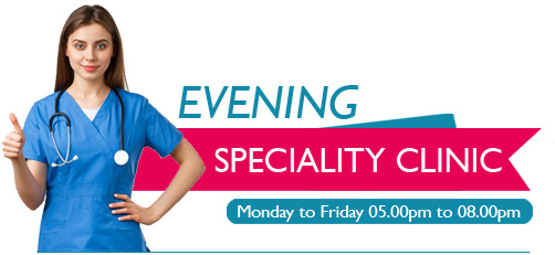 Evening Speciality clinic